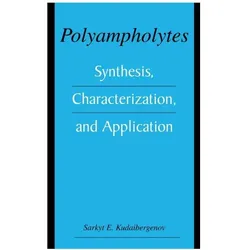 Polyampholytes, Fachbücher von Sarkyt E. Kudaibergenov