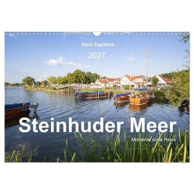 Steinhuder Meer - Momente einer Reise (Wandkalender 2027 DIN A3 quer), CALVENDO Monatskalender