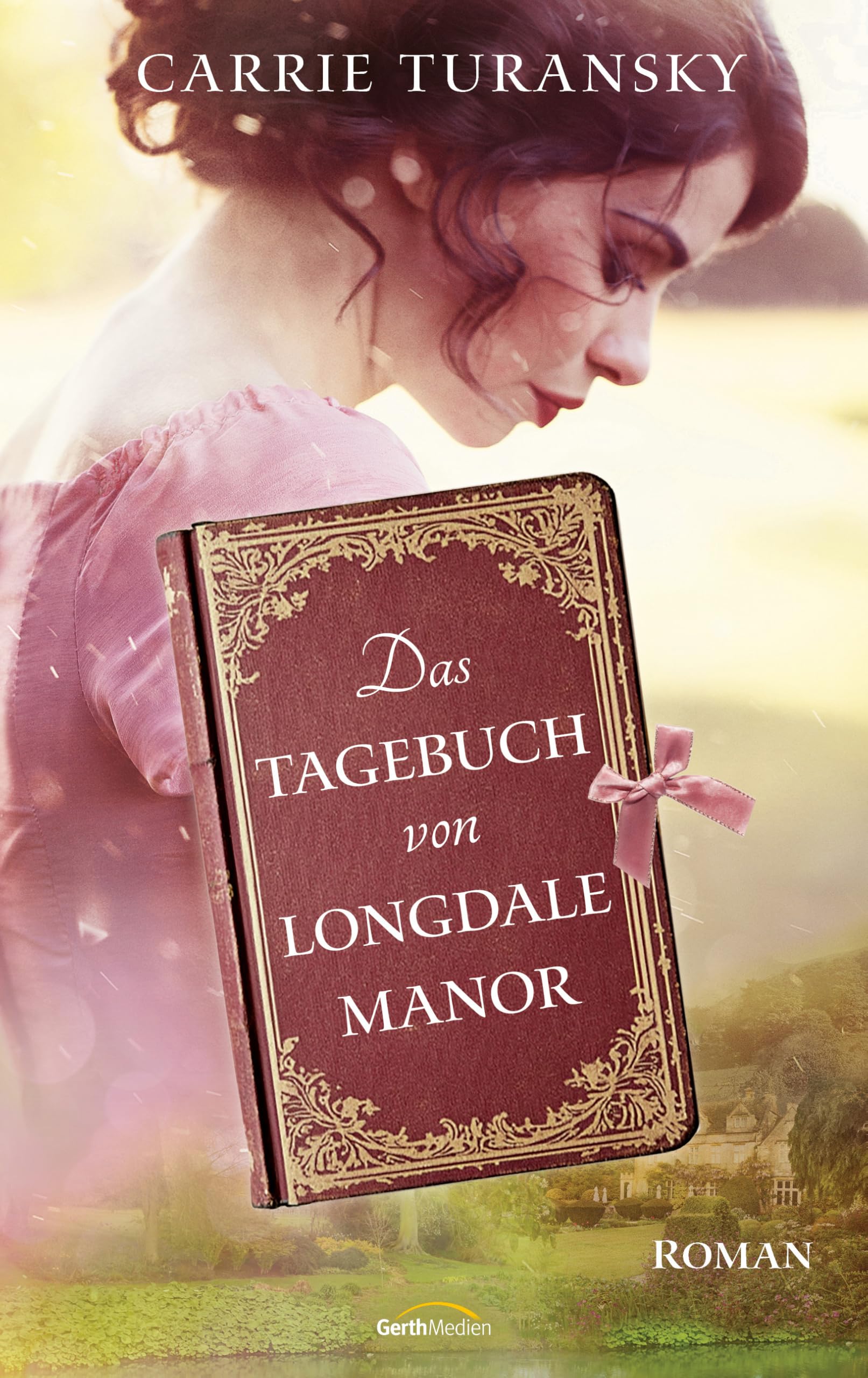 Carrie Turansky - Das Tagebuch von Longdale Manor: Roman - Preis vom 18.10.2026 15:28:09 h