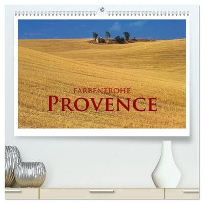 Farbenfrohe Provence (hochwertiger Premium Wandkalender 2027 DIN A2 quer), Kunstdruck in Hochglanz