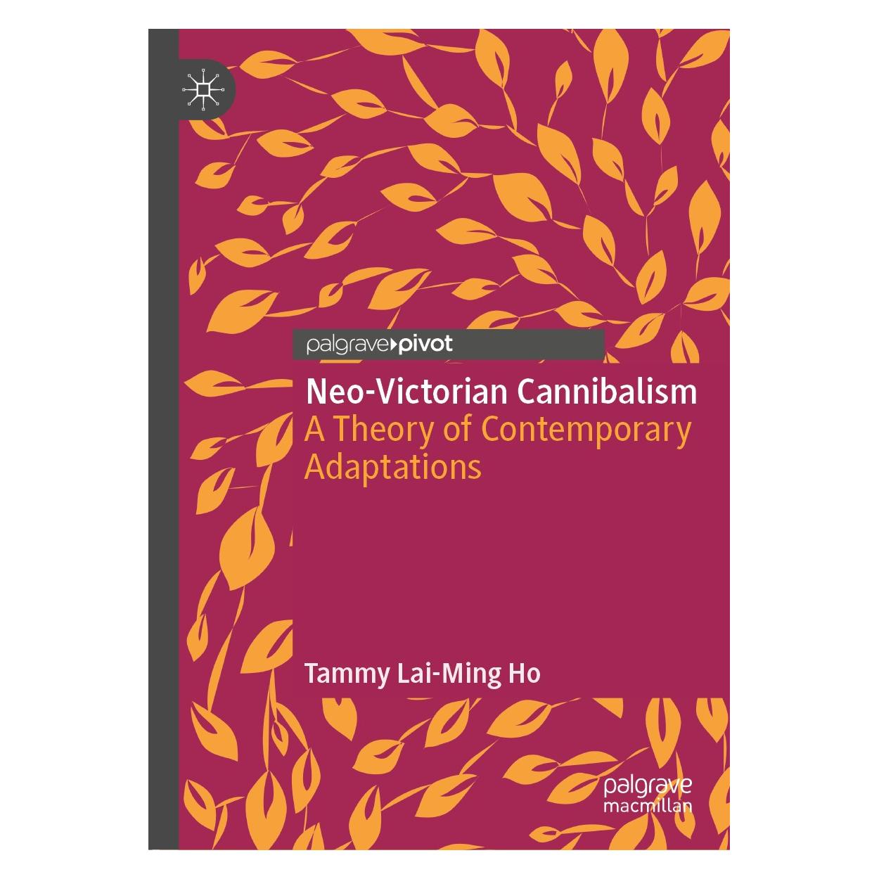 Springer Neo-Victorian Cannibalism (Englisch, Hardcover, Tammy Lai-Ming Ho) (9783030025588)