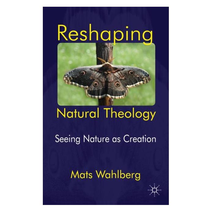 Palgrave Macmillan Uk Wahlberg:Reshaping Natural Theology (Englisch, Hardcover, M. Wahlberg) (63037009)
