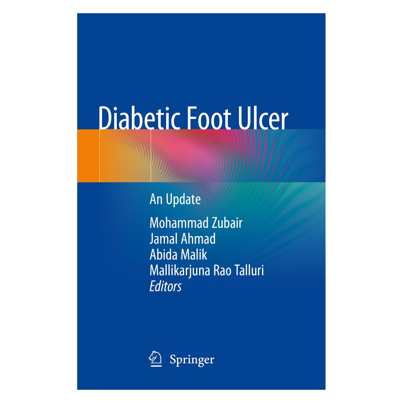 Springer Diabetic Foot Ulcer (Englisch, Softcover, Abida Malik, Jamal Ahmad, Mallikarjuna Rao Talluri, Mohammad Zubair) (56214060)