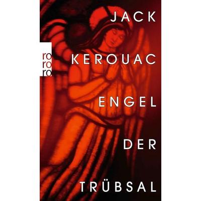 Engel der Trübsal, Taschenbuch von Jack Kerouac, Rowohlt Taschenbuch, 978-3-499-27684-2