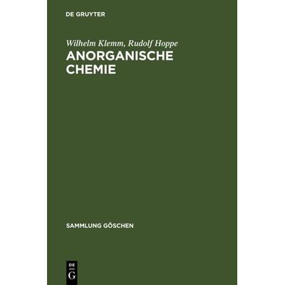 Anorganische Chemie, Gebundene Ausgabe von Wilhelm Klemm,Rudolf Hoppe, De Gruyter