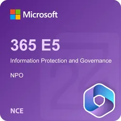 Microsoft 365 E5 Information Protection and Governance - NPO (NCE)