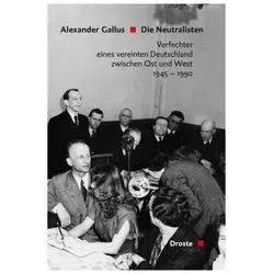 Die Neutralisten, Sachbücher von Alexander Gallus