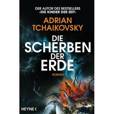 Die Scherben der Erde, Taschenbuch von Adrian Tchaikovsky, Heyne, 978-3-453-32182-3