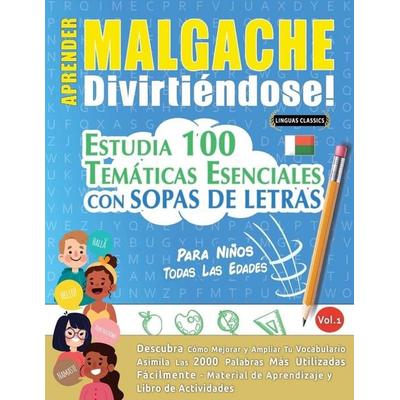 Aprender Malgache Divirtiéndose! - Para Niños, Taschenbuch von Linguas Classics, Linguas Classics