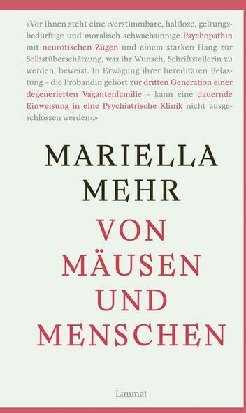Mariella Mehr - Von Mäusen und Menschen: Über Wissenschaft, Gutachter und ihre Akten: Von Wissenschaft, Gutachtern und ihren Akten - Preis vom 09.10.2026 07:28:09 h