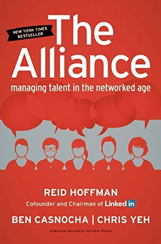 Reid Hoffman - The Alliance: Managing Talent in the Networked Age - Preis vom 10.10.2026 11:48:34 h