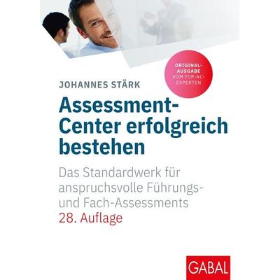 Assessment-Center erfolgreich bestehen, Gebundene Ausgabe von Johannes Stärk, Gabal