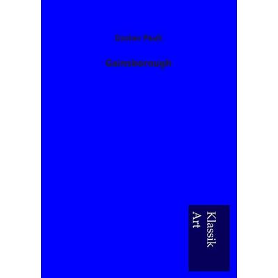 Gainsborough, Taschenbuch von Gustav Pauli, Salzwasser, 978-3-95491-145-5