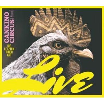 Gankino Circus: Letzten Ihrer Art (Live) - Gankino Circus, CD