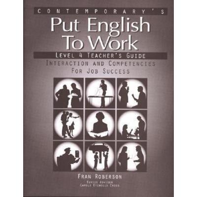 Put English to Work - Level 4 (High Intermediate) - Teacher's Guide, Taschenbuch von Contemporary Books,Janet Podnecky,Podnecky Janet, Mcgraw Hill
