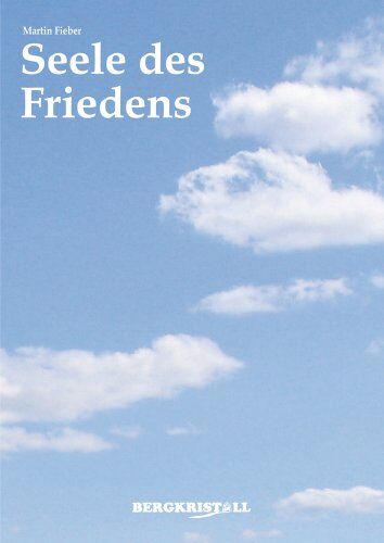 Martin Fieber - Seele des Friedens - Preis vom 17.10.2026 19:25:27 h