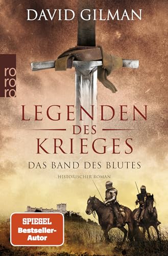 David Gilman - Legenden des Krieges: Das Band des Blutes: Historischer Roman Der neue Band der Bestsellerserie - Preis vom 13.10.2026 11:25:28 h