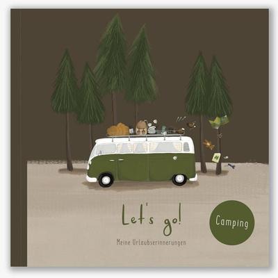 Let’s go! Reisetagebuch - Camping, Taschenbuch von Elliet, Papierfreunde, 978-3-948816-31-5