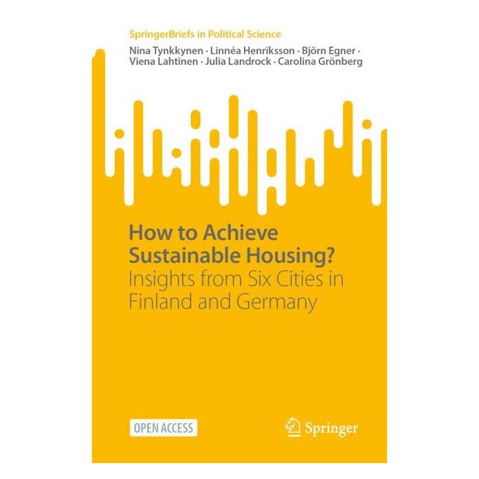 Springer How to Achieve Sustainable Housing? (Englisch, Björn Egner, Linnéa Henriksson, Nina Tynkkynen) (54330879)
