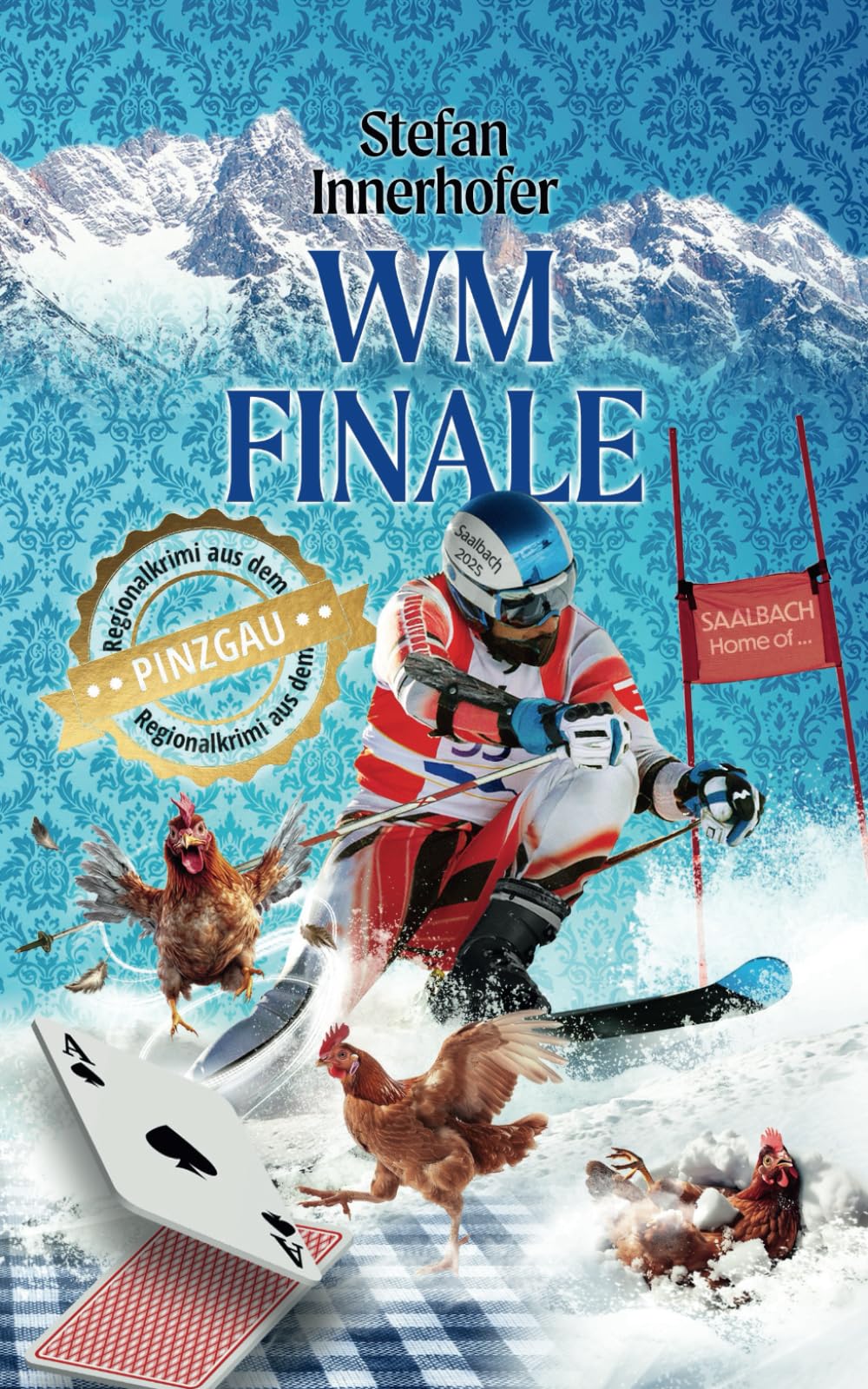 Stefan Innerhofer - WM-Finale: Regionalkrimi aus Österreich - Preis vom 18.10.2026 15:28:09 h