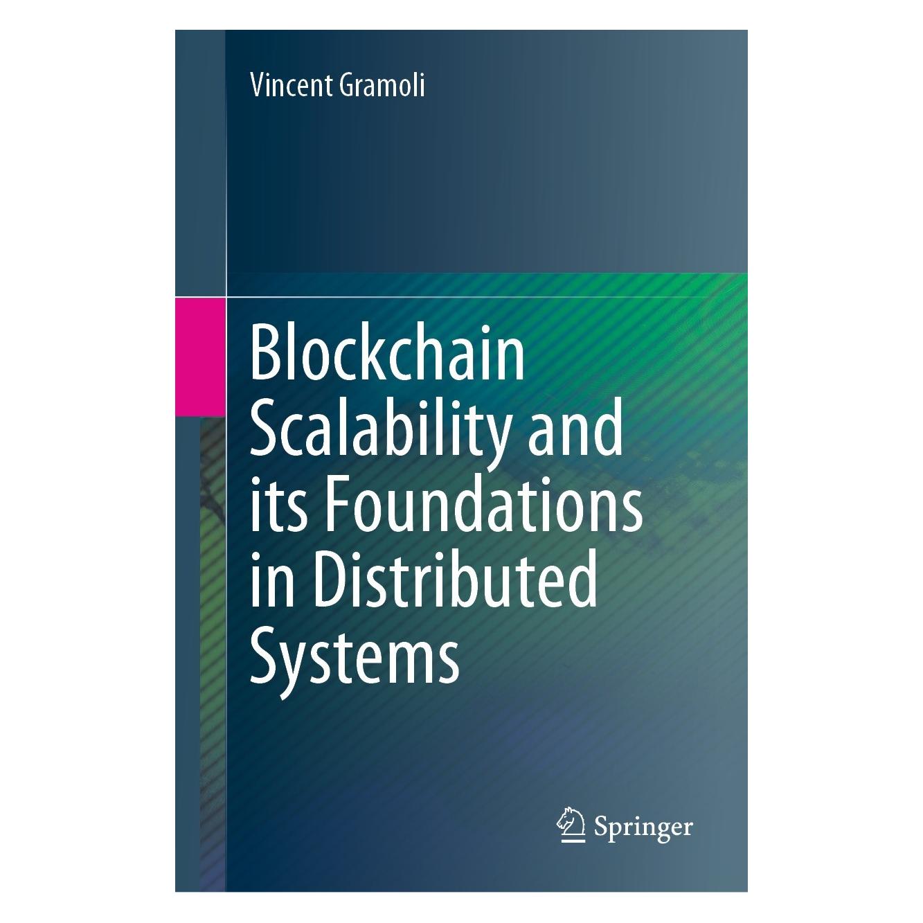 Springer Blockchain Scalability and its Foundations in Distributed Systems (9783031125775)