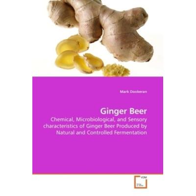 Dookeran, M: Ginger Beer, Taschenbuch von Mark Dookeran, VDM, 978-3-639-24813-5