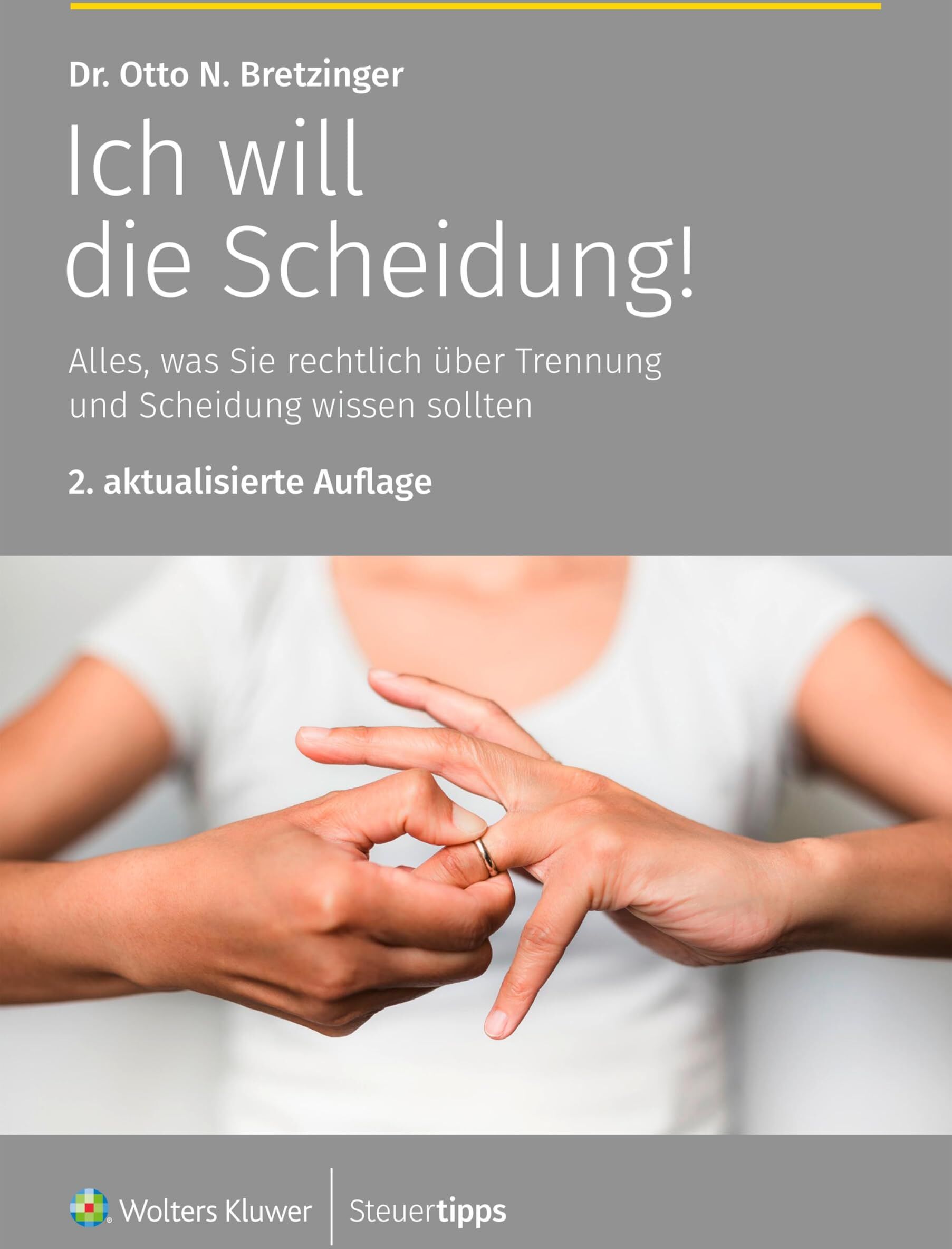 Bretzinger, Otto N. - Ich will die Scheidung!: Alles, was Sie rechtlich über Trennung und Scheidung wissen sollten - Preis vom 19.10.2026 19:33:35 h