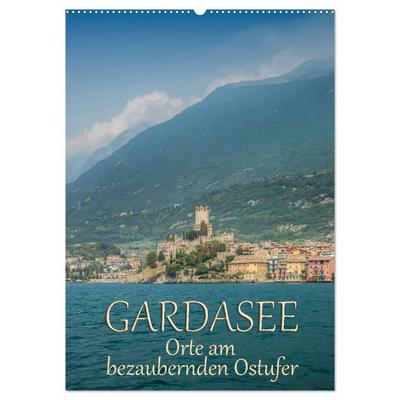 GARDASEE Orte am bezaubernden Ostufer (Wandkalender 2026 DIN A2 hoch), CALVENDO Monatskalender
