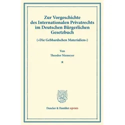 Zur Vorgeschichte des Internationalen Privatrechts im Deutschen Bürgerlichen Gesetzbuch., Fachbücher von Theodor Niemeyer