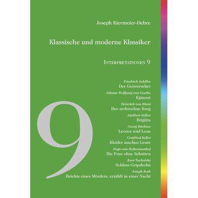 Klassische und moderne Klassiker, Taschenbuch von Joseph Kiermeier-Debre, Edition abcdefghijklmnopqrstuvwxyz, 978-3-03858-764-4