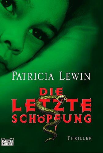 Patricia Lewin - Die letzte Schöpfung - Preis vom 13.10.2026 19:28:25 h