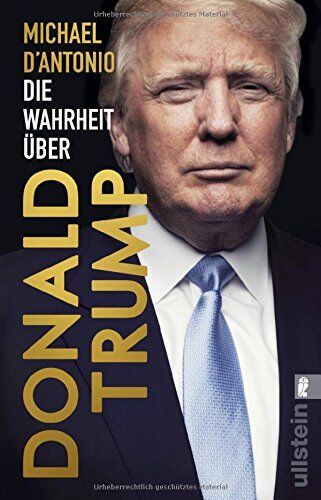 Michael D'Antonio - Die Wahrheit über Donald Trump - Preis vom 10.10.2026 11:48:34 h