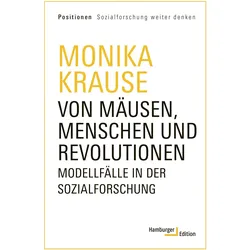 Von Mäusen, Menschen und Revolutionen, Fachbücher von Thomas Hoebel, Monika Krause, Stephan Gebauer
