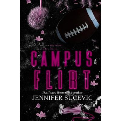 Campus Flirt- Special Edition, Taschenbuch von Jennifer Sucevic, Jennifer sucevic, 978-1-959231-31-8