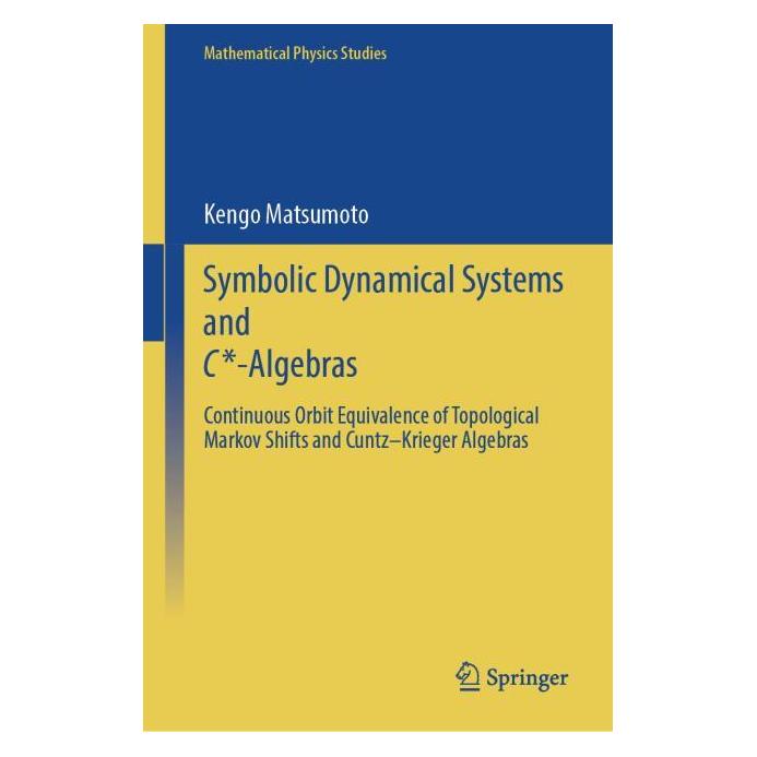 Springer Symbolic Dynamical Systems and C*-Algebras (Englisch, Hardcover, Kengo Matsumoto) (61645375)