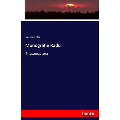 Monografie Radu, Taschenbuch von Jindrich Uzel, Hansebooks, 978-3-7433-3128-0