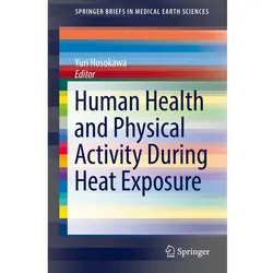 Human Health and Physical Activity During Heat Exposure, Fachbücher
