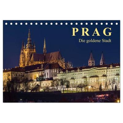 Prag - die goldene Stadt (Tischkalender 2027 DIN A5 quer), CALVENDO Monatskalender