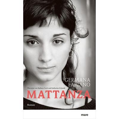 Mattanza, Gebundene Ausgabe von Germana Fabiano, Mareverlag, 978-3-86648-670-6