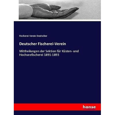 Deutscher Fischerei-Verein, Taschenbuch von Fischerei-Verein Deutscher, Hansebooks, 978-3-337-71108-5