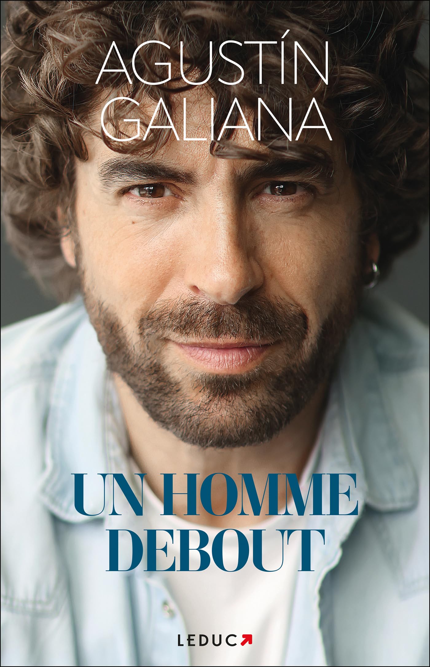 Agustin Galiana - Un homme debout - Preis vom 05.10.2026 03:47:11 h