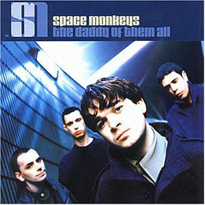 Space Monkeys - The Daddy of Them All - Preis vom 10.10.2026 11:48:34 h