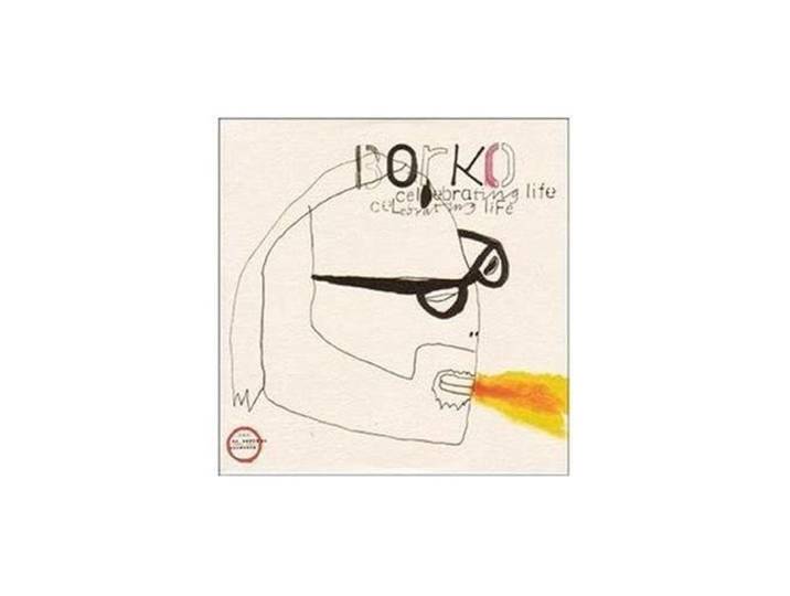 Borko - Celebrating Life