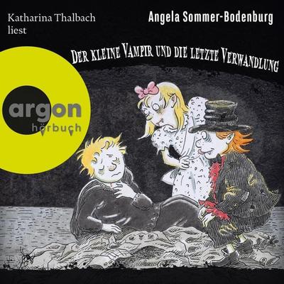 Der kleine Vampir und die Letzte Verwandlung - Angela Sommer-Bodenburg, Audio, 9783732443130