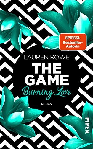 Lauren Rowe - The Game – Burning Love (The Game 3): Roman Verführerische Hot Romance von Bestsellerautorin Lauren Rowe - Preis vom 11.10.2026 03:10:56 h