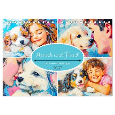 Mensch und Hund. Herzensverbindungen (Tischkalender 2027 DIN A5 quer), CALVENDO Monatskalender