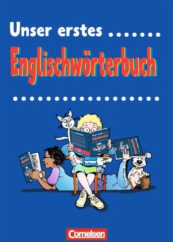 Sigrid Janssen - Unser erstes Englischwörterbuch: Englisch-Deutsch/Deutsch-Englisch: Englisch-Deutsch / Deutsch-Englisch. Mehr als 2.300 leicht verständliche Einträge ... Stichwörtern, mehr als 5.000 Beispielsätze - Preis vom 30.09.2026 22:30:23 h