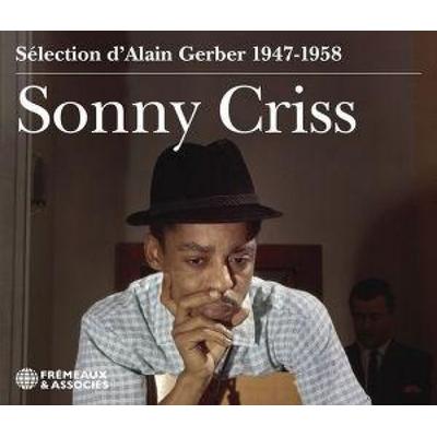 Sonny Criss - 1947-1958 - S'lection D'Alain Gerber - Sonny Criss, CD