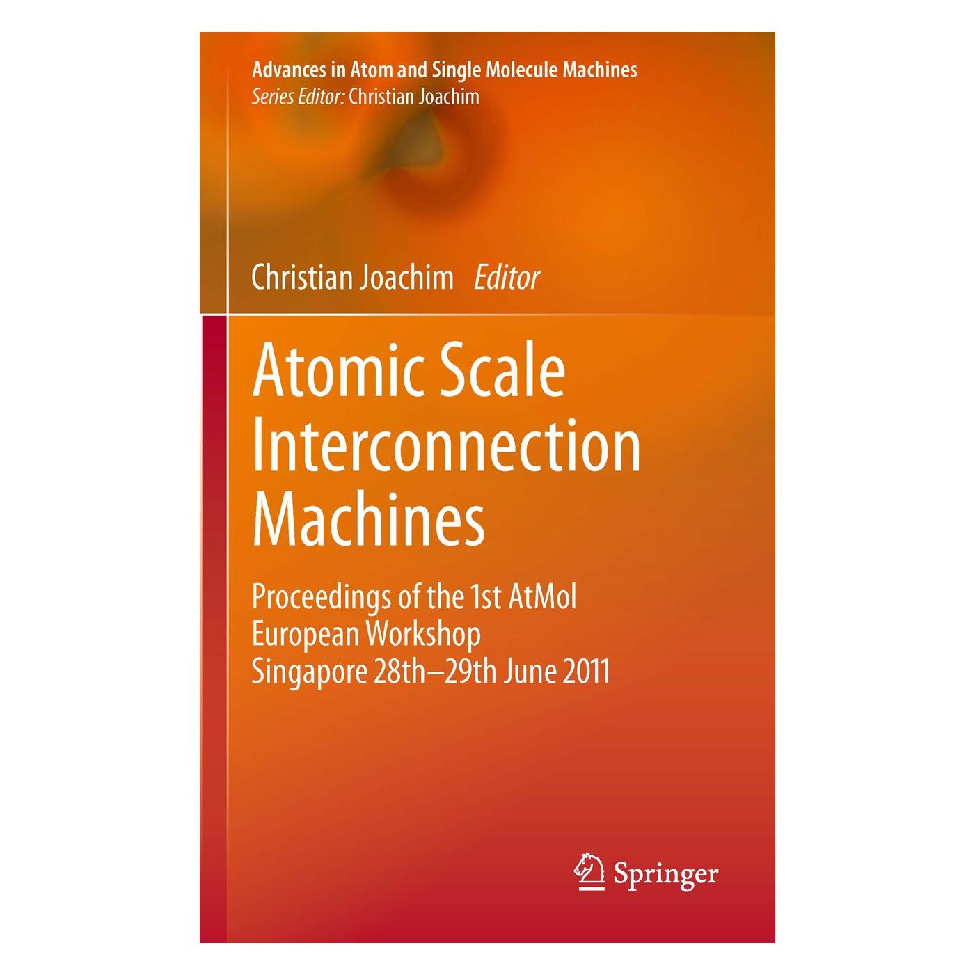 Springer Atomic Scale Interconnection Machines (Englisch, Hardcover, Christian Joachim) (9783642281716)