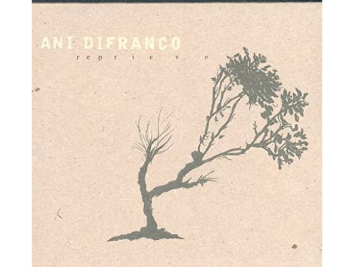 Ani Difranco - Reprieve